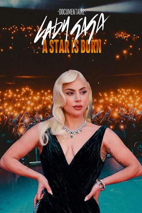 Lady Gaga, a Star Is Born